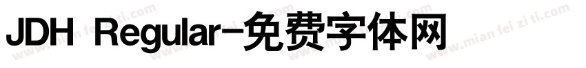 JDH Regular字体转换